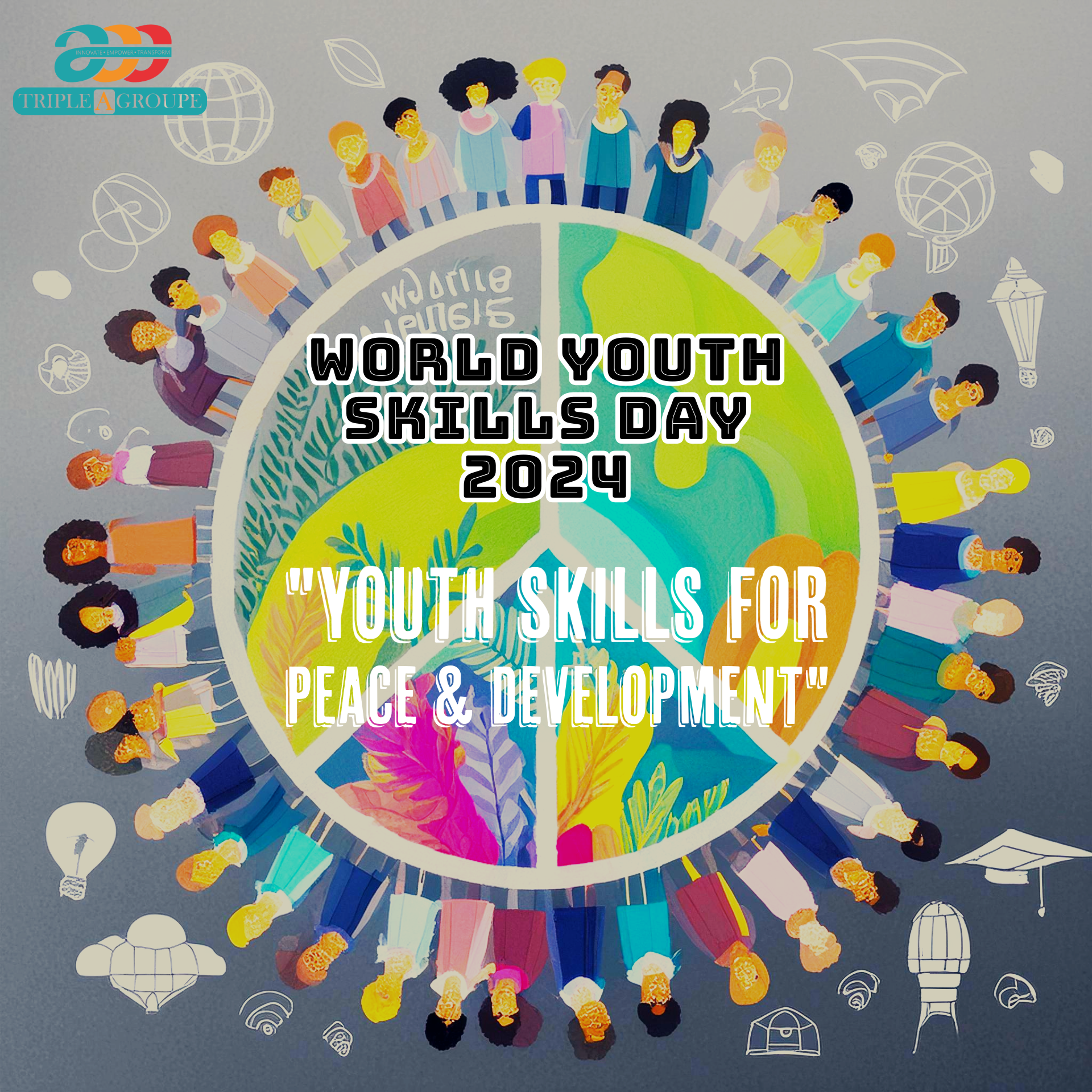 World Youth Skills Day 2024: Youth Skills for Peace and Development