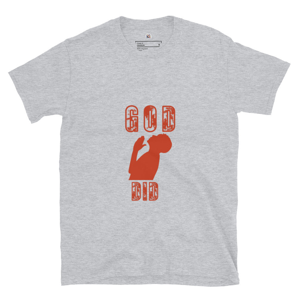 GOD DID - Short-Sleeve Unisex T-Shirt - TRIPLE-A