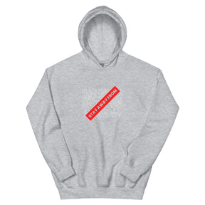 STAY AWAY - Unisex Hoodie - TRIPLE-A