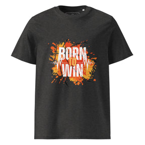 BORN TO WIN- Unisex organic cotton t-shirt