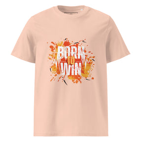 BORN TO WIN- Unisex organic cotton t-shirt