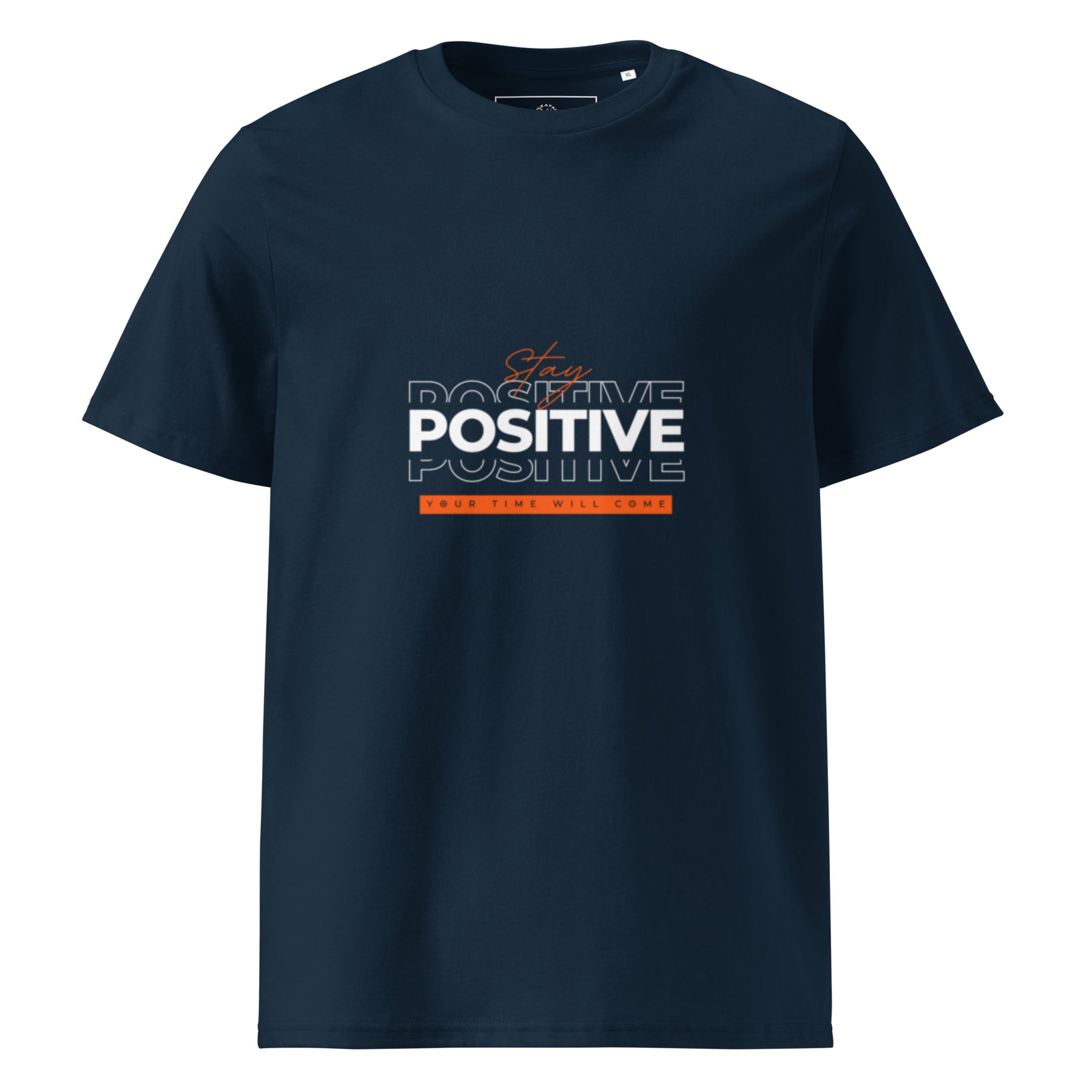 STAY POSITIVE - Unisex organic cotton t-shirt - TRIPLE-A