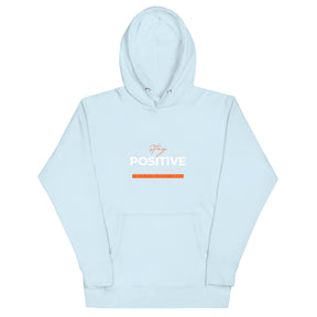 STAY POSITIVE - Unisex Hoodie - TRIPLE-A