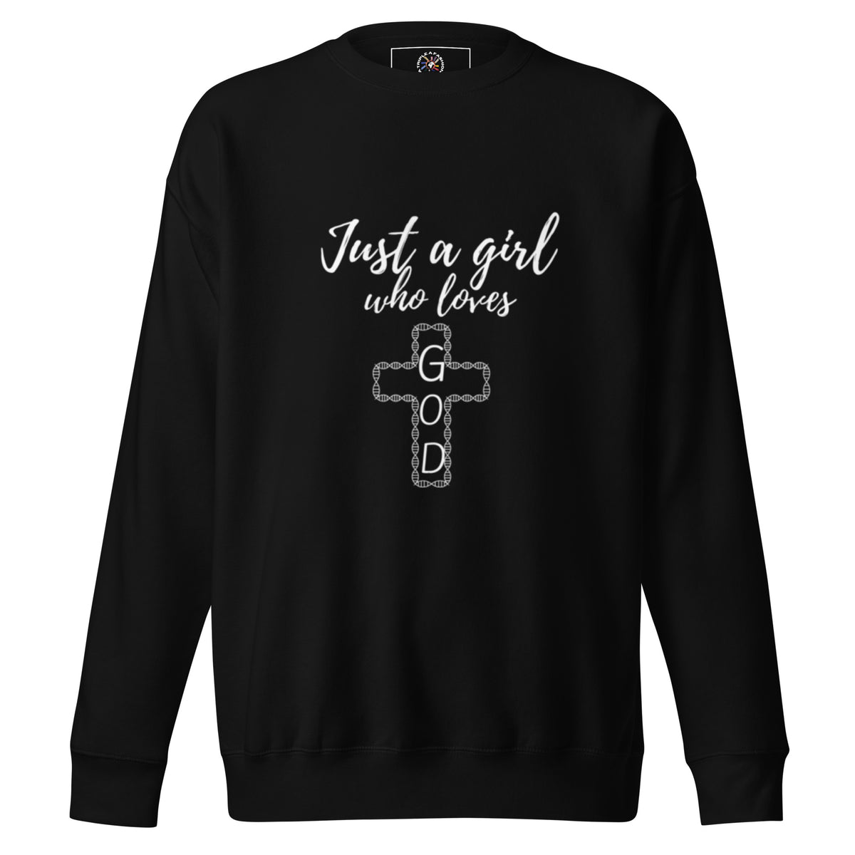 JUST A GIRL -  Premium Sweatshirt - TRIPLE-A