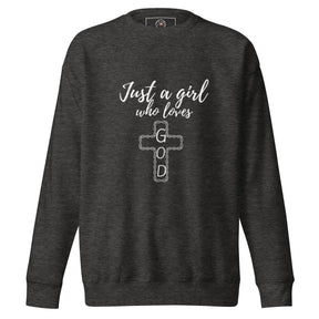 JUST A GIRL -  Premium Sweatshirt - TRIPLE-A