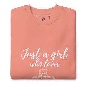 JUST A GIRL -  Premium Sweatshirt - TRIPLE-A