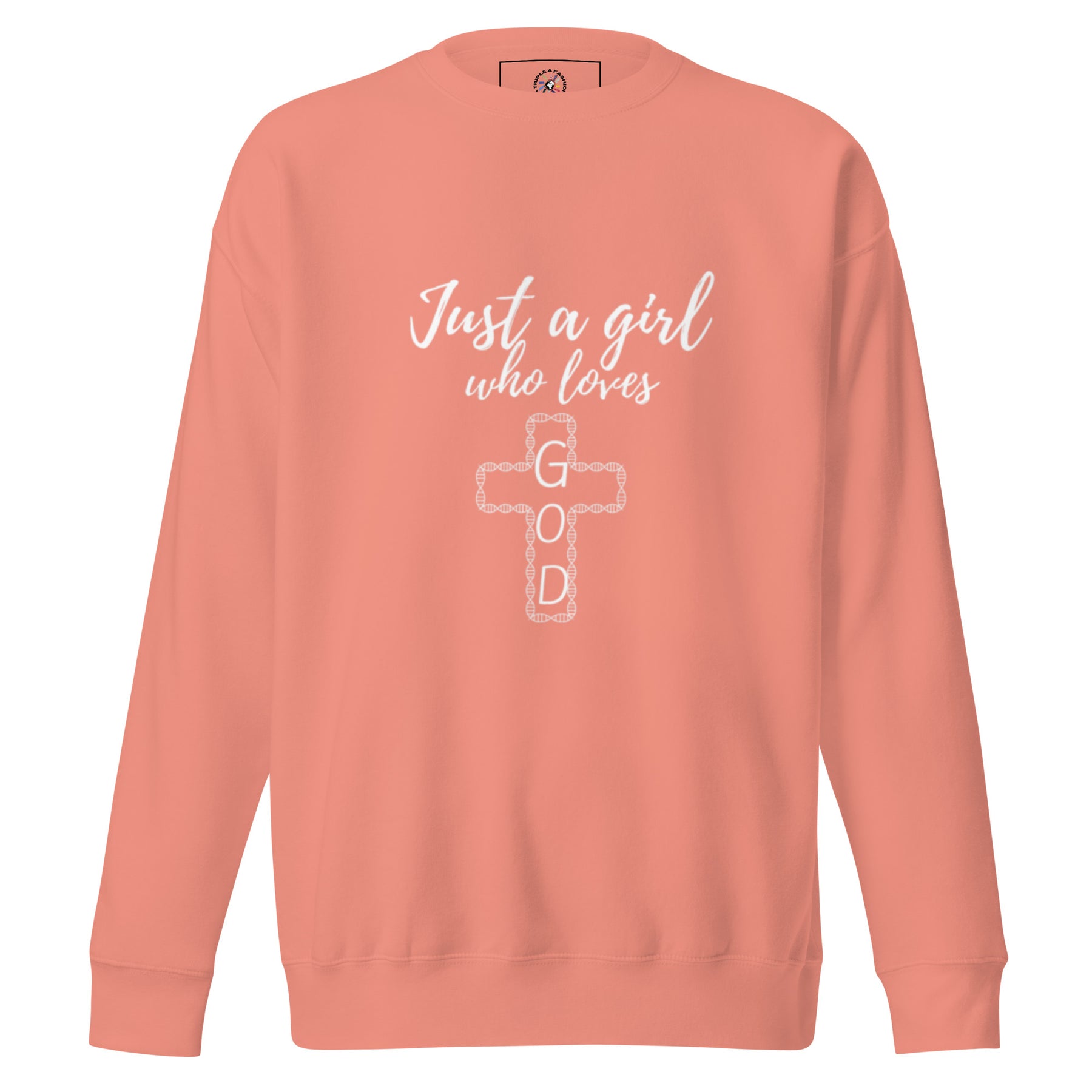 JUST A GIRL -  Premium Sweatshirt - TRIPLE-A