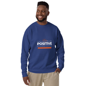 STAY POSITIVE - Unisex Premium Sweatshirt - TRIPLE-A